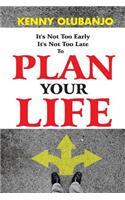 Plan Your Life