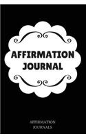 Affirmation Journal: Affirmation Journal, 6 x 9 inches, Lined Notebook
