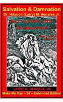 Salvation and Damnation