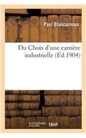 Du Choix d'Une Carrière Industrielle