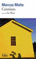 Canisses, suivi de Far West