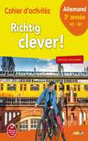Richtig Clever !: Richtig Clever! Allemand 3e annee  Cahier