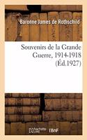 Souvenirs de la Grande Guerre, 1914-1918