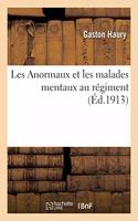 Les Anormaux Et Les Malades Mentaux Au Régiment