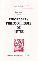 Etienne Gilson: Constantes Philosophiques de l'Etre