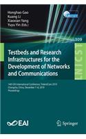 Testbeds and Research Infrastructures for the Development of Networks and Communications