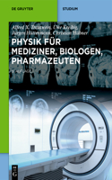 Physik Für Mediziner, Biologen, Pharmazeuten