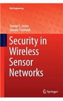 Security in Wireless Sensor Networks