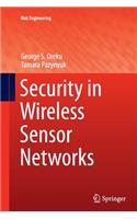 Security in Wireless Sensor Networks