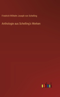 Anthologie aus Schelling's Werken