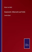 Staatsrecht, Völkerrecht und Politik