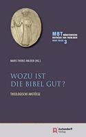 Wozu Ist Die Bibel Gut?