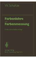 Farbenlehre Und Farbenmessung