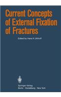 Current Concepts of External Fixation of Fractures