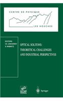 Optical Solitons: Theoretical Challenges and Industrial Perspectives