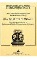 Glaube, Kritik, Phantasie