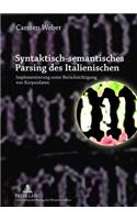 Syntaktisch-Semantisches Parsing Des Italienischen