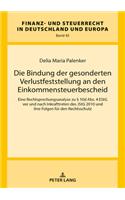 Die Bindung Der Gesonderten Verlustfeststellung an Den Einkommensteuerbescheid