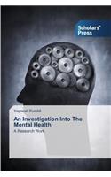 Investigation Into The Mental Health