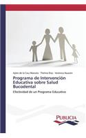 Programa de Intervención Educativa sobre Salud Bucodental