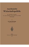 Amerikanische Wirtschaftspolitik