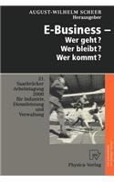 E-Business — Wer geht? Wer bleibt? Wer kommt?