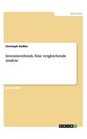 Investmentfonds. Eine vergleichende Analyse