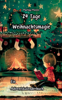 24 Tage Weihnachtsmagie