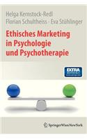 Ethisches Marketing in Psychologie Und Psychotherapie