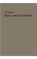 Haut- und Lederfehler