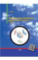 Technisches Zeichnen: Skript zur Unterrichtseinheit