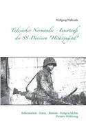 Todesacker Normandie - Feuertaufe der SS-Division "Hitlerjugend": Information - Fotos - Roman - Zeitgeschichte Zweiter Weltkrieg(German)