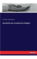 Geschichte der israelitischen Religion