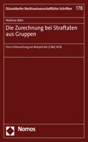 Die Zurechnung Bei Straftaten Aus Gruppen