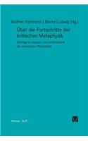 Über die Fortschritte der kritischen Metaphysik