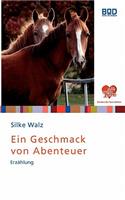 Ein Geschmack von Abenteuer