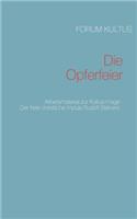 Die Opferfeier