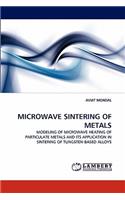 Microwave Sintering of Metals