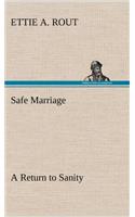 Safe Marriage A Return to Sanity