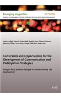 Constraints and Opportunities for the Development of Communication and Participation Strategies