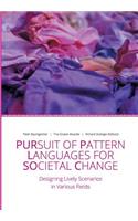 Pursuit of Pattern Languages for Societal Change - PURPLSOC