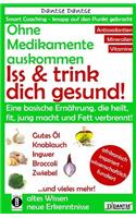 Ohne Medikamente auskommen