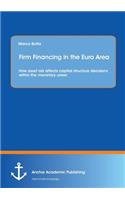 Firm Financing in the Euro Area