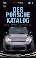 Edition Porsche Fahrer: Der Porsche-Katalog Nr. 2