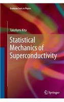 Statistical Mechanics of Superconductivity