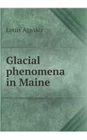 Glacial Phenomena in Maine