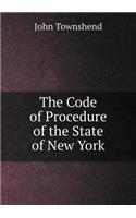 The Code of Procedure of the State of New York