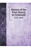 History of the First Church in Cromwell 1715-1915