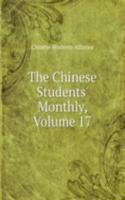 Chinese Students' Monthly, Volume 17