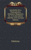 Geschichte De 4. Thuringischen Infanterie-Regiments Nr. 72